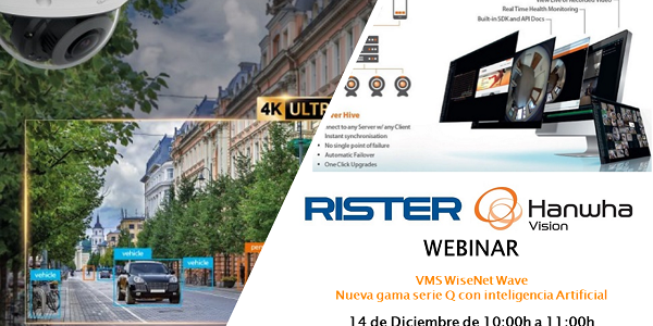 Webinar VMS WiseNet Wave y Nueva gama serie Q con inteligencia Artificial